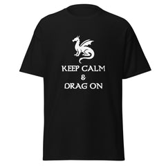 Adult Unisex Dragon T-Shirt – "Keep Calm & Drag On" Design (White Logo)